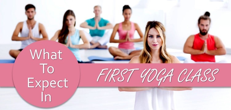 What To Expect At Your First Yoga Class