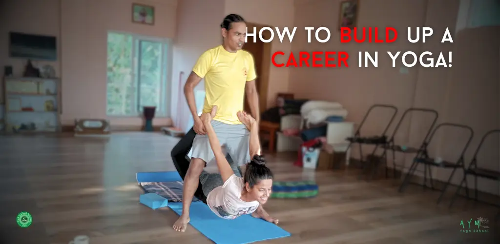 How to build up a career in Yoga