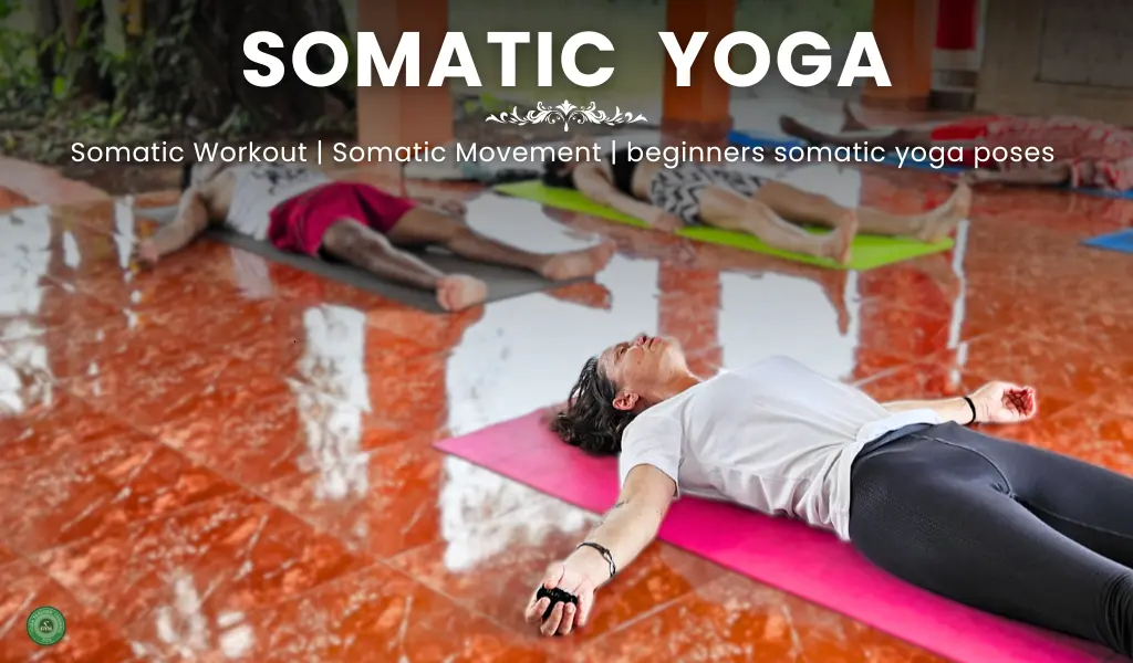 Somatic Yoga