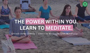 The Power Within You Learn to Meditate