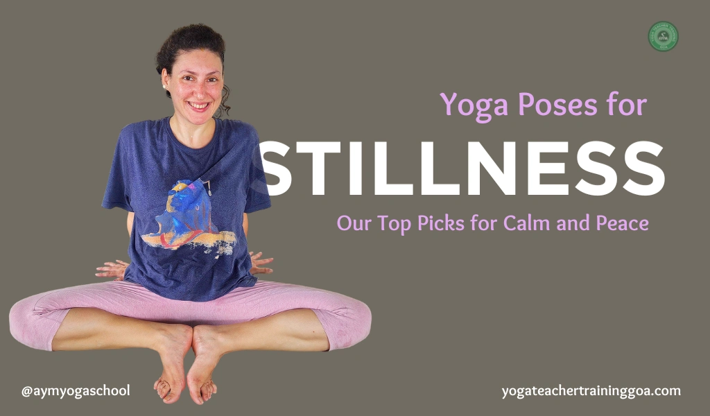 Yoga poses for stillness