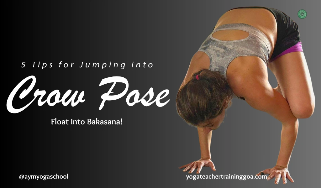 5 Tips for Jumping into Crow Pose