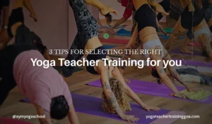 Tips for selecting a right Yoga Teacher Training