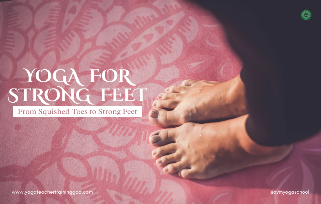 Yoga for strong feet